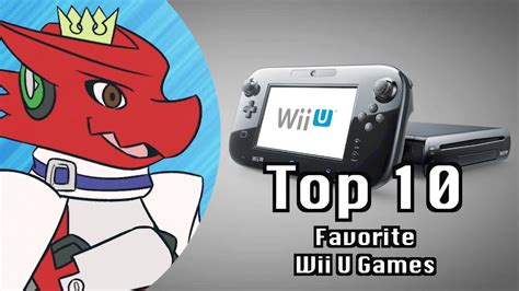 Top 10 Favorite Wii U Games Youtube