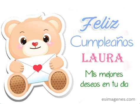 Feliz Cumpleaños Laura Tarjetas Con Nombres Cumpleaños Imágenes De