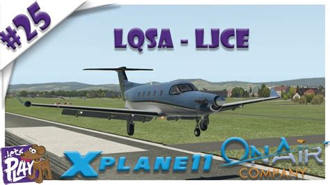 Lets Stream X Plane Lqsa Ljce On Air Episode Youtube