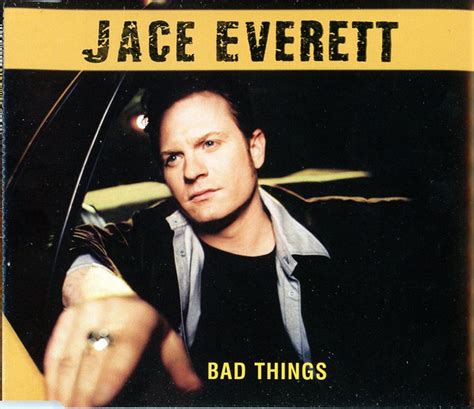 Jace Everett Bad Things 2005 Cd Discogs