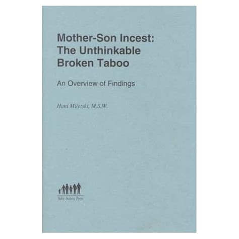 mother son incest the unthinkable broken taboo an overview of findings e book anisaisidrojk