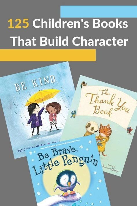 125 Books That Teach Kids Kindnessrespectgratitude And More
