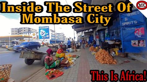 Walk Through The Town Streets Of Mombasa City In Kenya Youtube