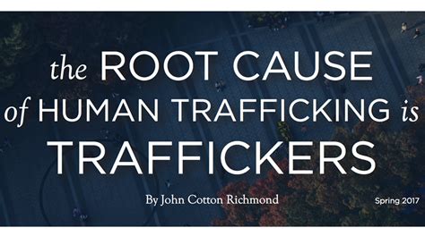 The Root Cause Of Trafficking Is Traffickers Human Trafficking Institute