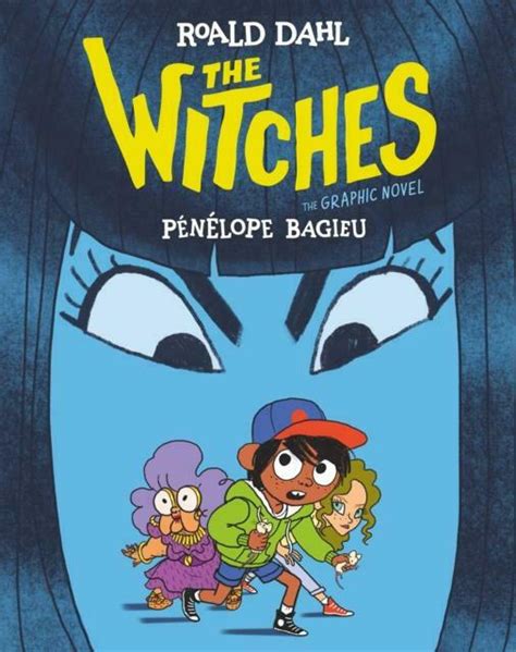 The Witches Roald Dahl Penelope Bagieu Skroutzgr