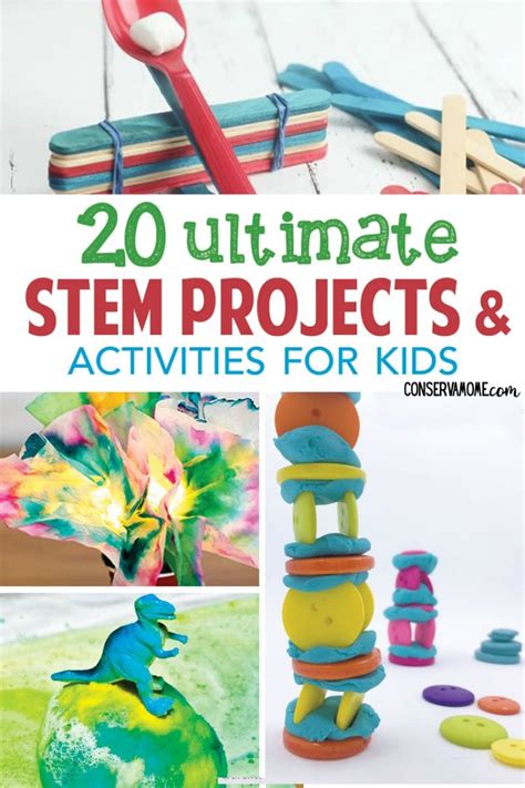 20 Ultimate Stem Projects And Activities For Kids Conservamom