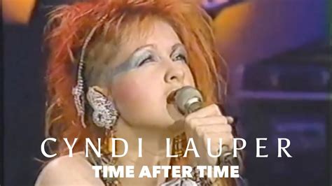 Cyndi Lauper Time After Time Live Performance YouTube Music