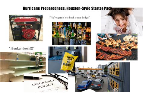 Hurricane Preparedness Houston Style Starter Pack R Starterpacks