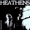 Album Review: Heathens - "No Masters" - Concert Crap