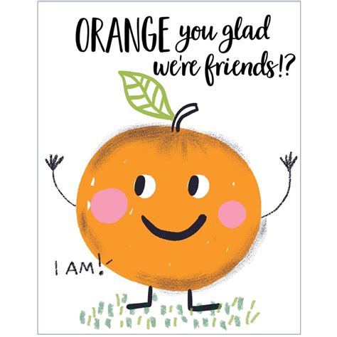 Orange You Glad Were Friends I Am Card Draw Me A Lion