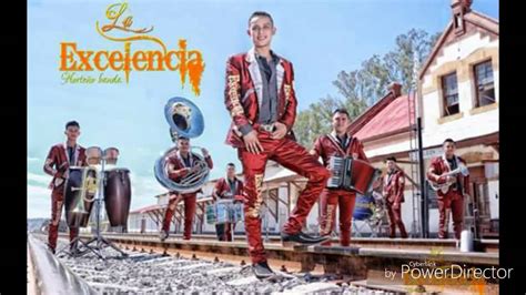 La Excelencia Del Norteño Banda Mix Youtube