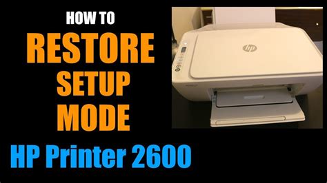 How To Restore Setup Mode On Hp Deskjet 2600 All In One Printer Series