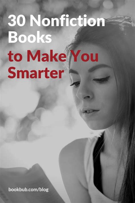 30 nonfiction books that are guaranteed to make you smarter nonfiction books nonfiction books
