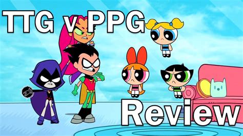 Review Teen Titans Go Vs The Powerpuff Girls 2016 Crossover