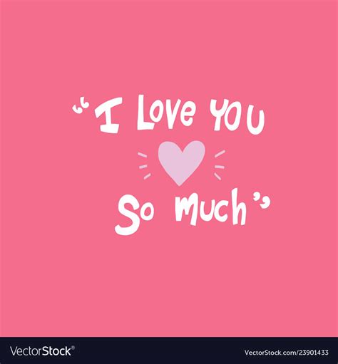 I Love You So Much Word On Pink Background Vector Image