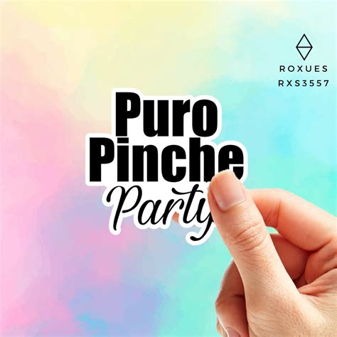 Puro Pinche Party Sticker Vinyl Decal Mexican Phrases Latina Etsy Finland