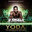 YODA The Monarch Of Neo-Soul - D'Angelo | Muzyka Sklep EMPIK.COM