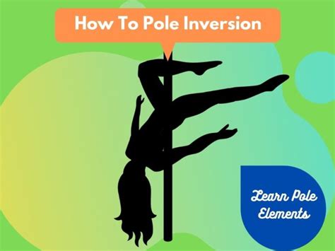 Pole Inversion Pose Quick Pole Guide