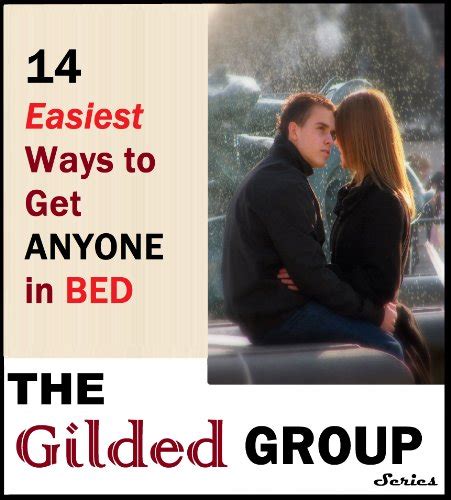 14 Easiest Ways To Get Anyone In Bed Learn How To Get Any Guy Or Girl
