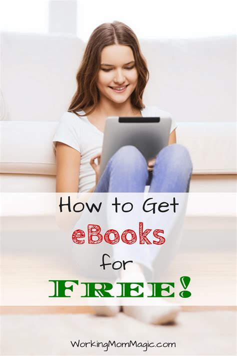 How To Get Ebooks For Free Working Mom Magic