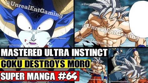 Mastered Ultra Instinct Returns Goku Destroys Moro Dragon Ball Super