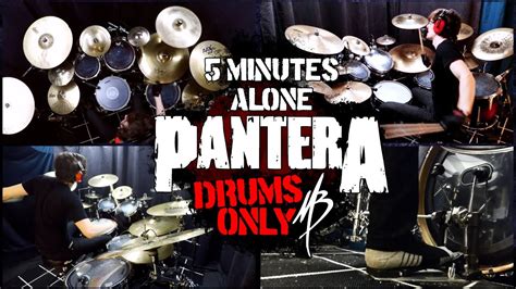pantera 5 minutes alone drums only mbdrums youtube