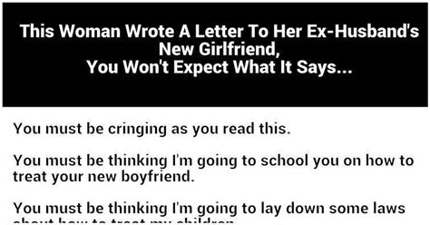 This Woman Wrote An Amazing Letter To Her Ex Husbands New Girlfriend