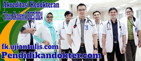 Akreditasi Prodi Pendidikan Dokter Tahun Akademik 20232024