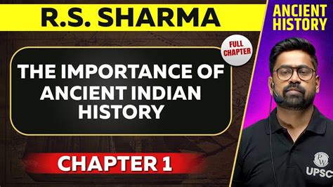 The Importance Of Ancient Indian History Full Chapter Rs Sharma