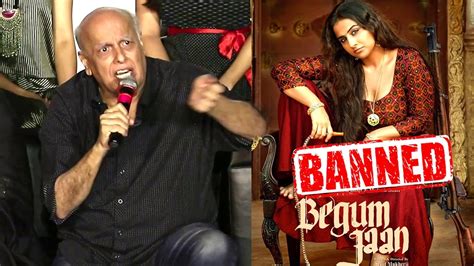 mahesh bhatt on how he avoided censor board ban of begum jaan youtube