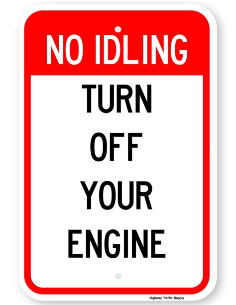 No Idling Turn Off Your Engine Sign Highway Traffic Supply