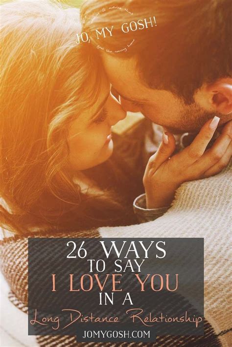 26 ways to say i love you in a long distance relationship ldr