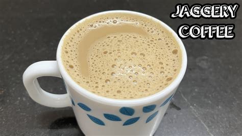 Jaggery Coffee With Milk Healthy Gud Coffee Jaggery Powder Coffee