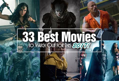 33 Best Movies To Watch Out For This 2017 Klnow