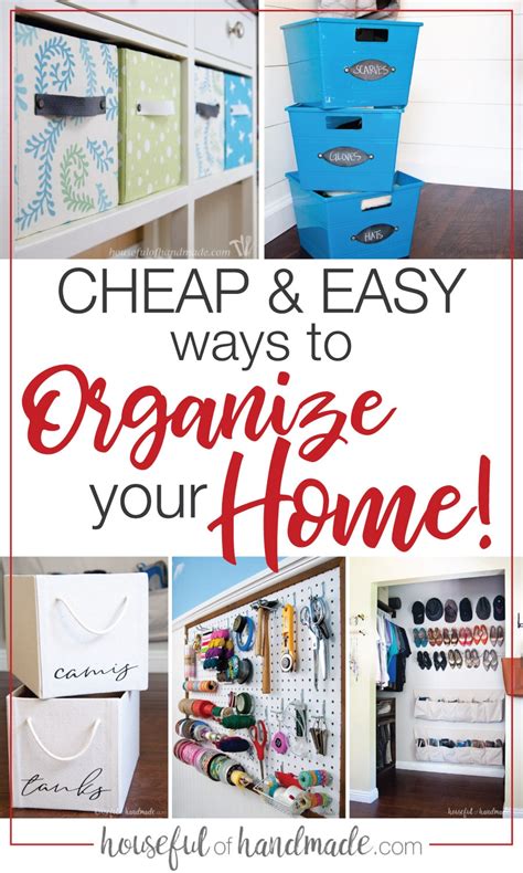 Cheap And Easy Ways To Organize Your Home Houseful Of Handmade