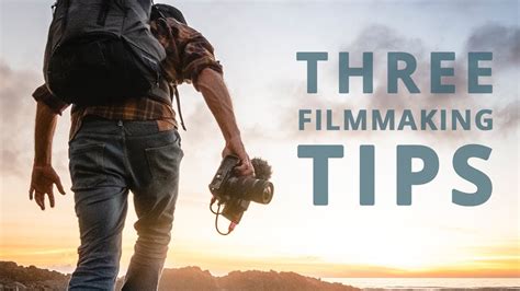 3 Filmmaking Tips You Can Practice Daily Youtube