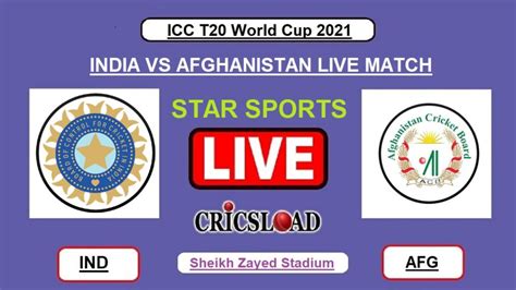 India Vs Afghanistan Live Cricket Streaming Star Sports Live Telecast