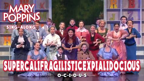 Mary Poppins Supercalifragilisticexpialidocious Sing Along YouTube