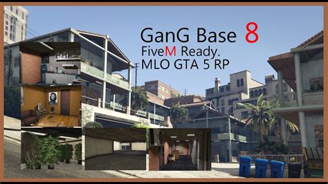 Gta 5 Free Mlo Gang Base 8 Fivem Ready Youtube