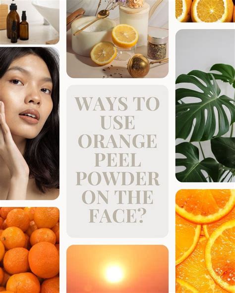 Ways To Use Orange Peel Powder On The Face Orange Peel Diy Beauty