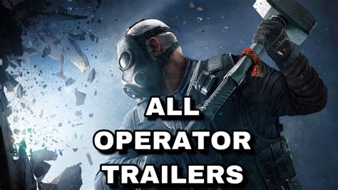 Rainbow Six Siege All Operator Trailers Year 2 5 Youtube