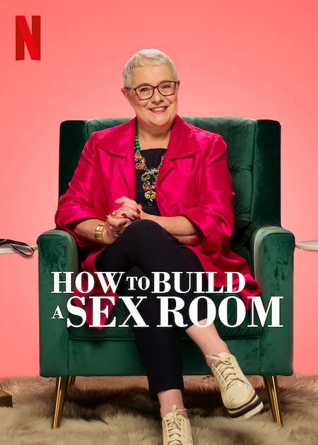 How To Build A Sex Room Staffel 1 Film Rezensionen De
