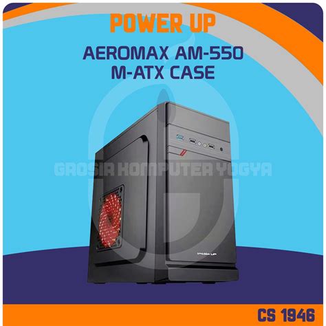 Jual Power Up Aeromax Am 550 Black Coating M Atx Case With Psu 500w