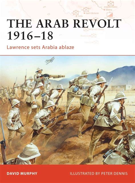 Buy The Arab Revolt 1916 18 By David Murphy With Free Delivery