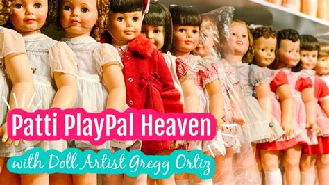 vintage patti playpal doll heaven video with artist gregg ortiz doll collecting youtube