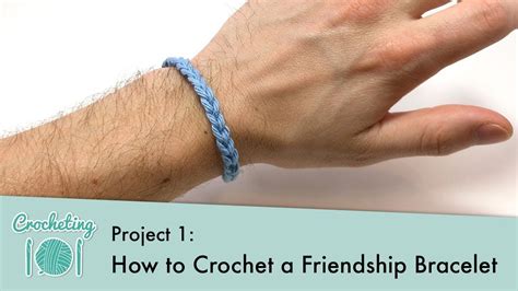How To Crochet A Friendship Bracelet Crocheting 101 Project 1 Youtube
