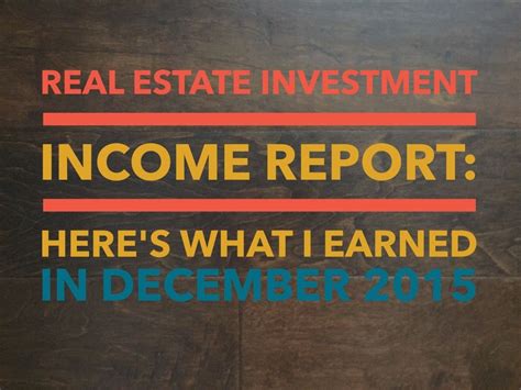 Real Estate Investment Income Report Heres What I Earned In December