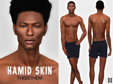 Hamid Joshua Oumies Skins Sims 4 Cc Skin Sims 4 Body Mods Sims
