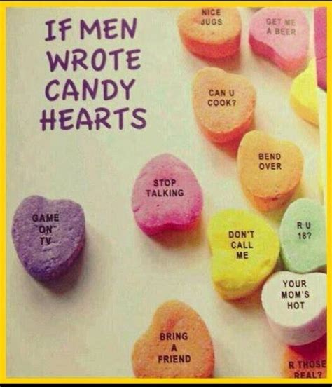 If Men Wrote Candy Quotes Funny Valentine