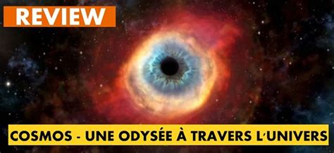 Cosmos Une Odyssée à Travers L Univers - Cosmos - Une odyssée à travers l'univers : Review épisode